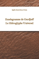 Ennéagramme de Gurdjieff: Le Hiéroglyphe Universel B0BYLXRXWX Book Cover