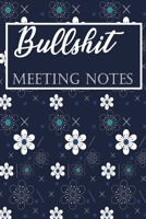 Bullshit Meeting Notes: 6 X 9 Blank Lined Coworker Gag Gift Funny Office Notebook Journal _secret santa exchange gifts idea _office gifts 1677673710 Book Cover