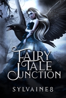 Fairy Tale Junction B0C9SDNZYY Book Cover