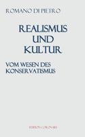 Realismus und Kultur: Vom Wesen des Konservatismus 3743112051 Book Cover