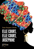 Elle court, elle court, Joséphine (French Edition) 2823131213 Book Cover
