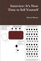 Interview: It's Now Time to Sell Yourself 1365998185 Book Cover
