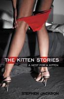 The Kitten Stories: A Nest for a Kitten 1475969031 Book Cover