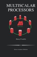 Multiscalar Processors 1461353645 Book Cover