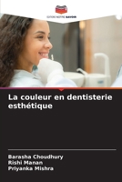 La couleur en dentisterie esthétique (French Edition) 6202422920 Book Cover
