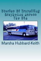 Stories of Travelling Greyhound Across the USA 1724229737 Book Cover