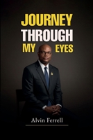 Journey Through My Eyes B0G1H27NRC Book Cover