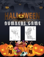 Halloween Numbers Game: Activity Book for Kids Connect the dots, Numbers game, Color by number, Coloring page 1693629798 Book Cover