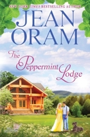 The Peppermint Lodge: A Single Parent Sweet Romance 1990833497 Book Cover