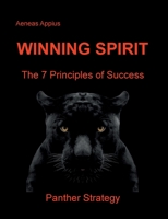 Winning Spirit: The 7 Principles of Success 3757812905 Book Cover