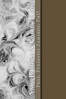 Swiss Business & Contract Law: A Course 1541145224 Book Cover