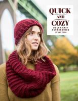 Quick & Cozy: Bulky Knit Accessories 1627671463 Book Cover