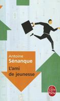 L'ami De Jeunesse: Roman (Aru Dans Le Livre De Poche) 225312768X Book Cover