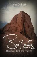 Beliefs: Mennonite Faith and Practice 0836192702 Book Cover
