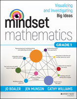 Mindset Mathematics: Visualizing and Investigating Big Ideas, Grade 1 1119358620 Book Cover