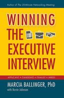 Winning the Executive Interview 0985910666 Book Cover