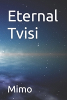 Eternal Tvisi B0CTFSDNZS Book Cover