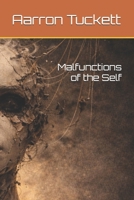 Malfunctions of the Self B0GFCJZSKC Book Cover