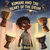 Kimani and the Heart of the Drum B0GX2P1N4Q Book Cover