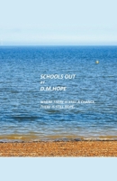 Schools Out B0CVR3876J Book Cover