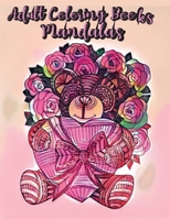 Adult Coloring Books Mandalas: An Adult Coloring Book with Fun, Easy, and Relaxing Coloring Pages, Coloring Therapy for Adults, 1675506140 Book Cover