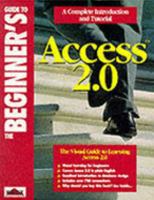 The Beginners Guide to Access 2.0 Wrox Development 1874416214 Book Cover