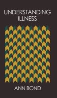 Understanding Illness 178823684X Book Cover