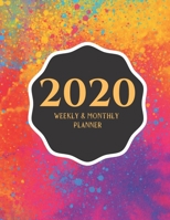 2020 Weekly & Monthly Planner: Planner And Journal Organizer 2020 | Planner Calendar 2020 1660631637 Book Cover