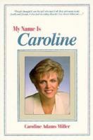 My Name Is Caroline 0595129129 Book Cover