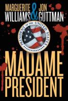 Madame President 150027030X Book Cover