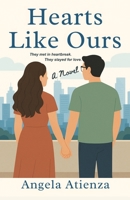 Hearts Like Ours B0F5QDNK9N Book Cover