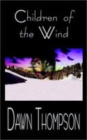 Children of the Wind 1403303614 Book Cover