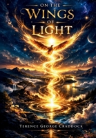 On the Wings of Light 1639504397 Book Cover