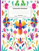 Composition Notebook: Hand Drawn Colorful Flowers Wide Ruled Primary Copy Notebook, SOFT Cover Girls Kids Elementary School Supplies Student Teacher ... Journal, standard Composition Notebook Size 1691737291 Book Cover