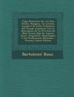 Viage Pintoresco por los Ríos Paraná, Paraguay, Sn Lorenzo, Cuyabá y el Arino Tributario del Grande Amazonas: Con la Descripción de la Provincia de Mato Grosso Bajo Su Aspecto Físico, Geográfico 3752484454 Book Cover
