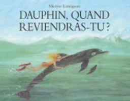 dauphin quand reviendras tu 2211075134 Book Cover