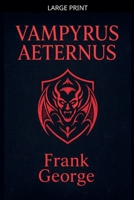 Vampyrus Aeternus B0FRFVT4RL Book Cover