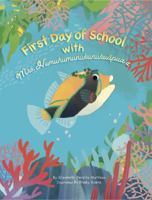 First Day of School with Mrs. Humuhumunukunukuapua'a 1962276147 Book Cover