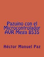 Pazuino con el Microcontrolador AVR Mega 8535 1979663122 Book Cover