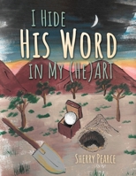 I Hide His Word in My (He)Art B0GW9MBZ8C Book Cover