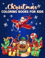 Christmas Coloring Book for Kids: Christmas Book for Children Ages 4-8, 9-12 B08LN5KW4M Book Cover