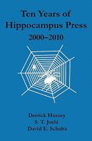 Ten Years of Hippocampus Press: 2000-2010 0984480285 Book Cover