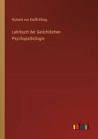 Lehrbuch der Gerichtlichen Psychopathologie 3368550454 Book Cover