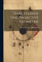 Darstellende Und Projective Geometrie 1022861166 Book Cover