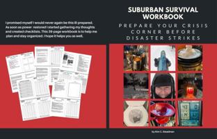 Suburban Survival Workbook: Prepare Your Crisis Corner Before Disaster Strikes 0999545779 Book Cover