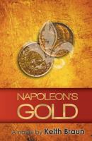 Napoleon's Gold 1460227093 Book Cover