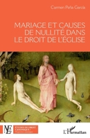 Mariage et causes de nullité dans le droit de l'Eglise (Etudes de Droit Canonique) (French Edition) 2343214387 Book Cover
