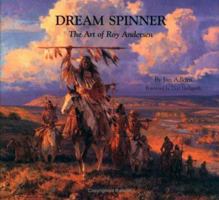 Dream Spinner : The Art of Roy Andersen 0963564242 Book Cover