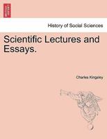 Scientific Essays and Lectures 1514779005 Book Cover