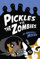 Pickles vs. the Zombies 1770865586 Book Cover